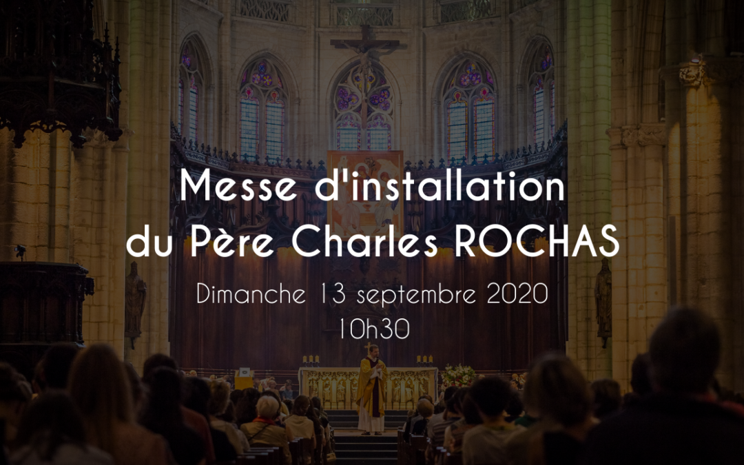 Messe d’installation du Père Charles Rochas