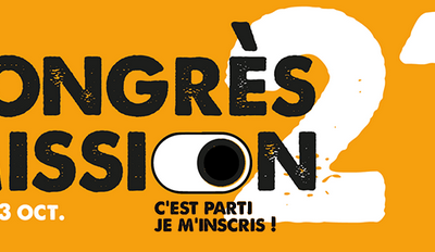 Congrès Mission – 1,2 et 3 octobre 2021