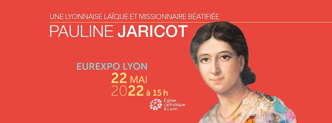 Béatification de Pauline Jaricot